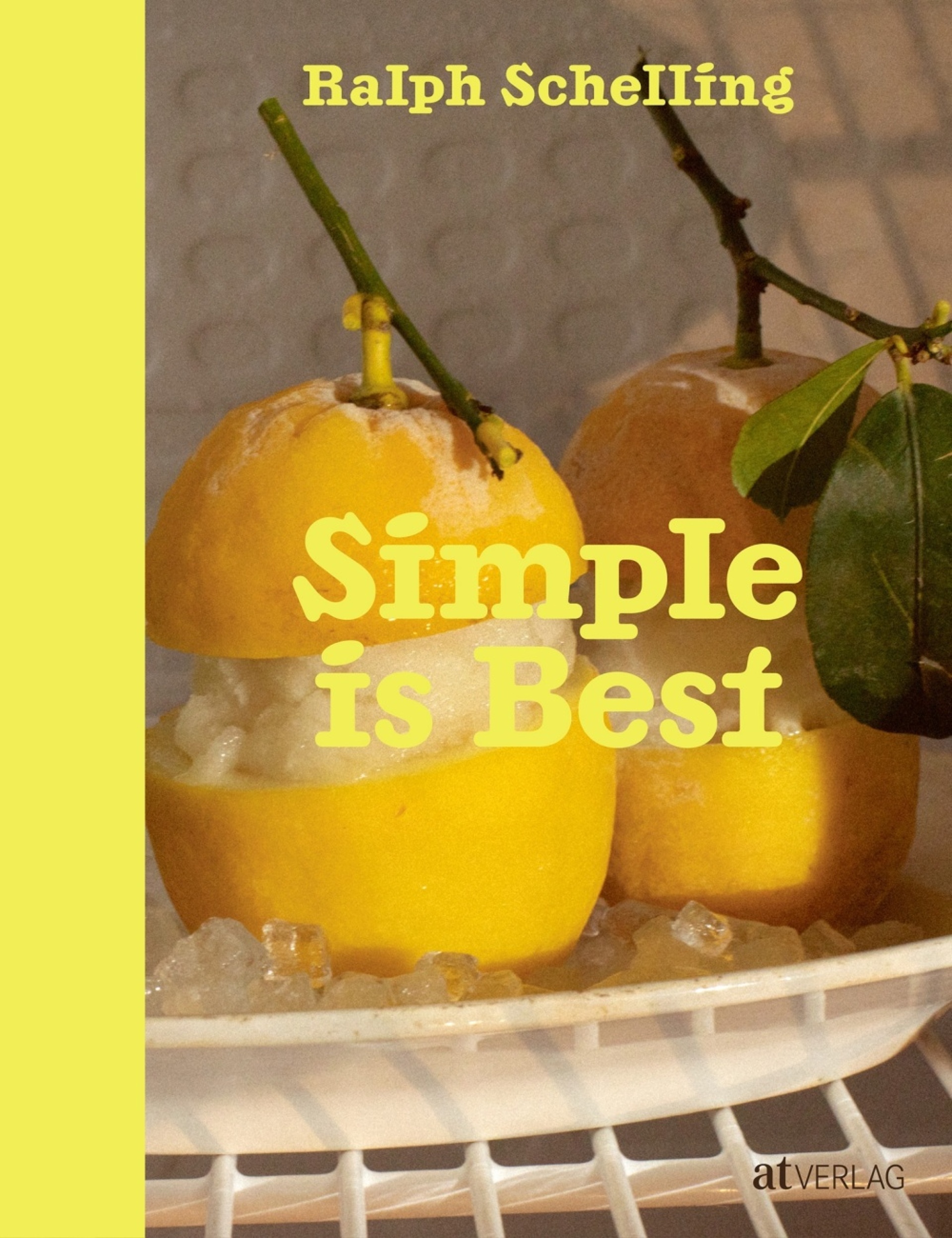 Our Sweet Summer series with Ralph Schelling, dives into the histories and recipes from his new book "Simple is Best" | Published by AT Verlag - Das Bild wird blockiert. – Möglicherweise durch einen aktiven Adblocker.